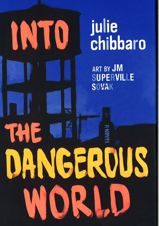 Into the Dangerous World