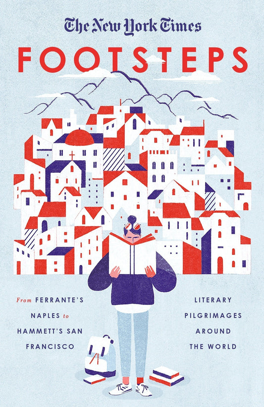 The New York Times: Footsteps: From Ferrante's Naples To Hammett's San Francisco,