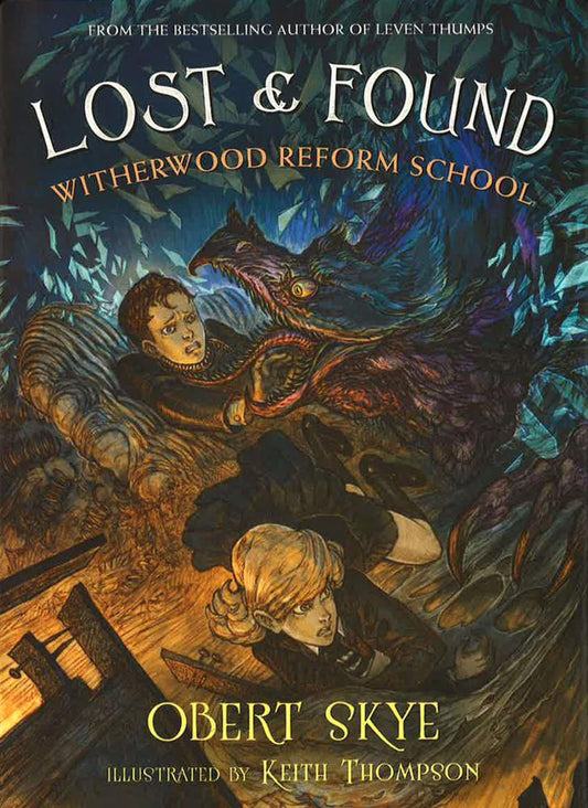 Lost & Found: Witherwood Reform School