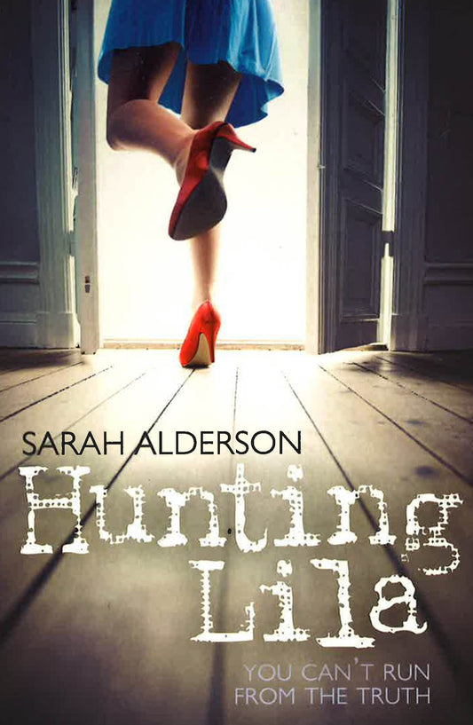 Hunting Lila