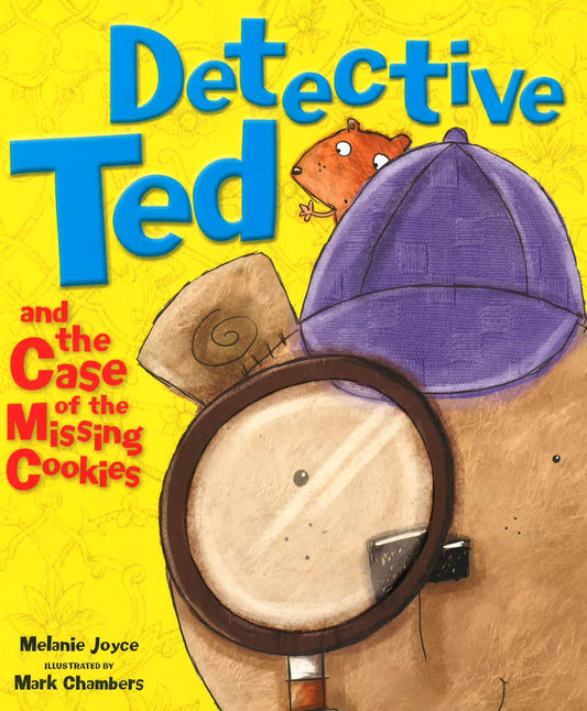 Detective Ted & The Case Of The Missing Cookies