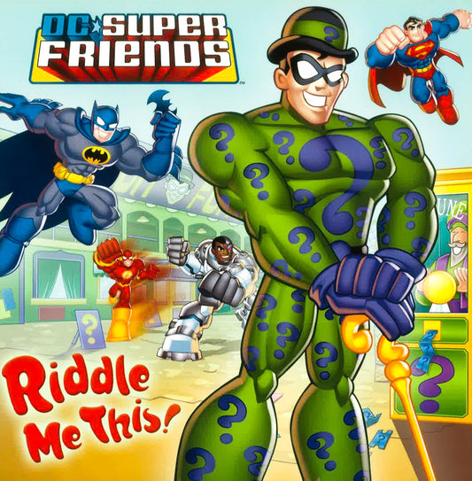 Dc Super Friends: Riddle Me This!