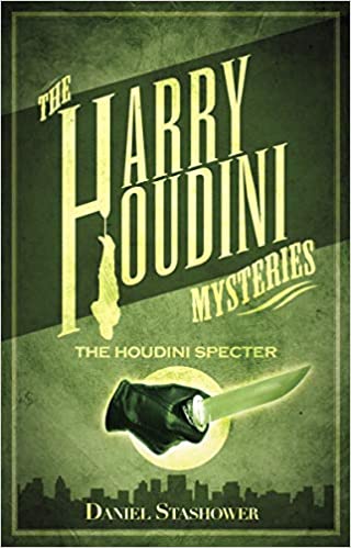 Harry Houdini Mysteries The Houdini Specter