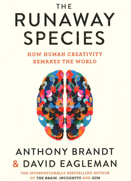The Runaway Species