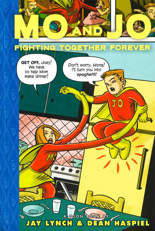 Mo And Jo: Fighting Together Forever