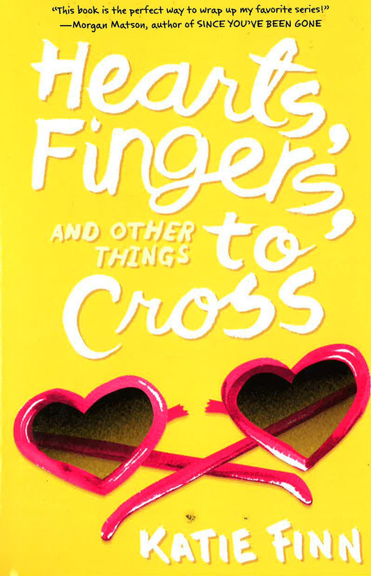 Hearts, Fingers, And Other Things To Cross (Hb)