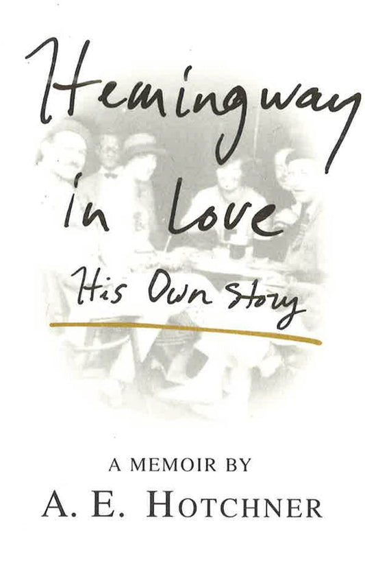 Hemingway In Love