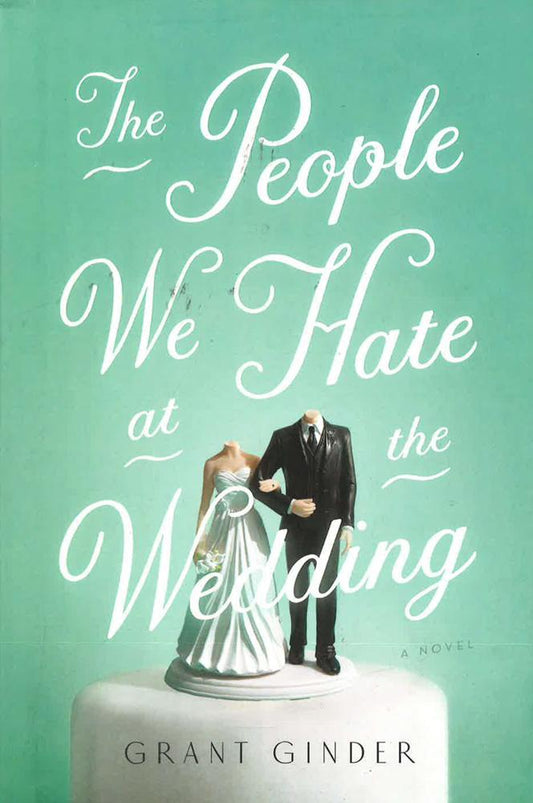 The People We Hate At The Wedding (Hb)