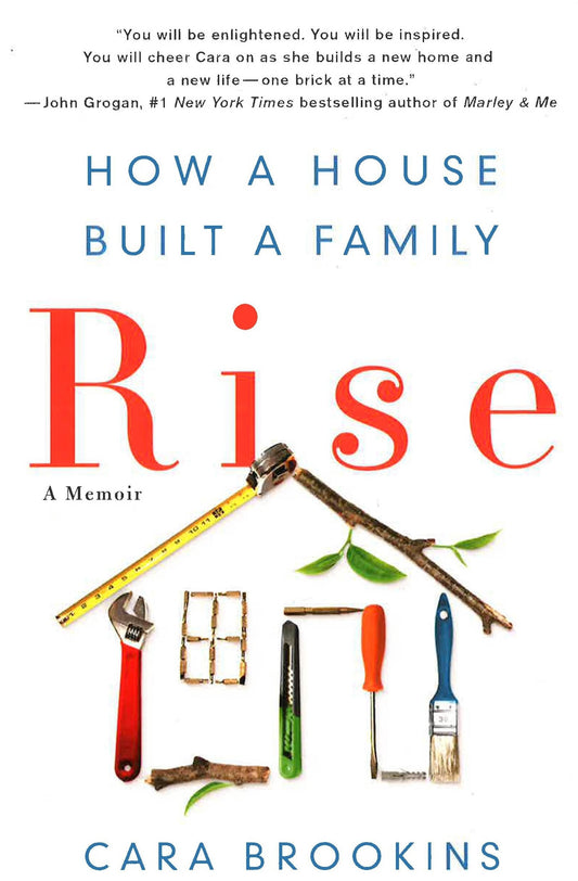 Rise: How A House Built A Family