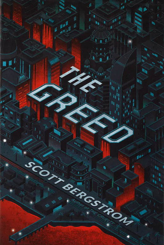 The Greed (The Cruelty, Bk. 2)