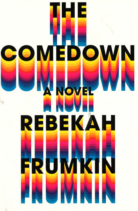The Comedown