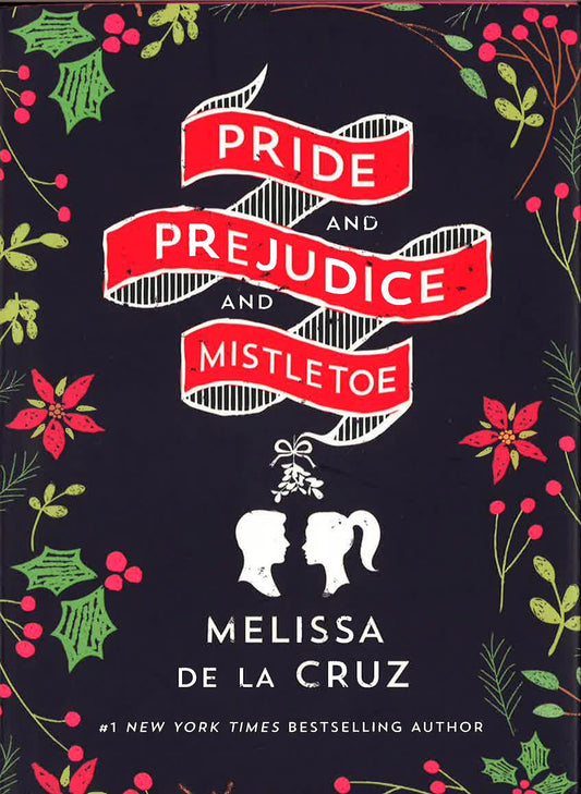 Pride And Prejudice And Mistletoe