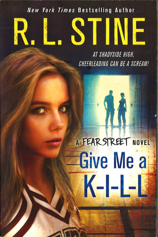 Give Me A K-I-L-L : A Fear Street Novel