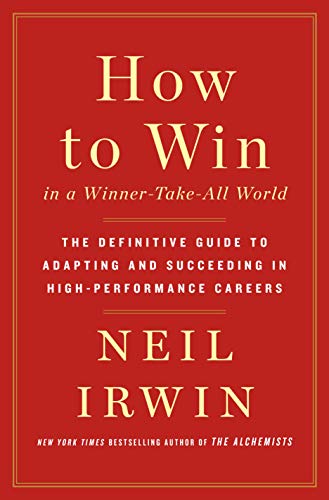 How To Win In A Winner-Take-All World: T