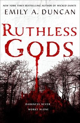 Ruthless Gods: A Novel