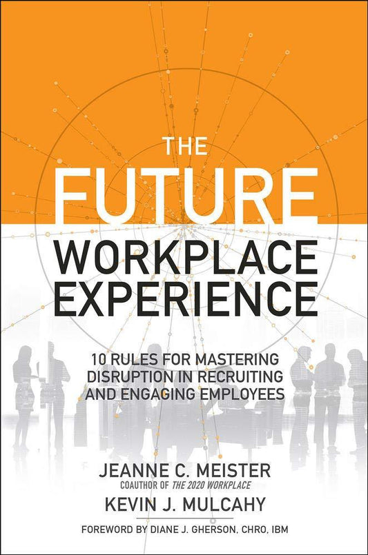 *Future Workplace Experience