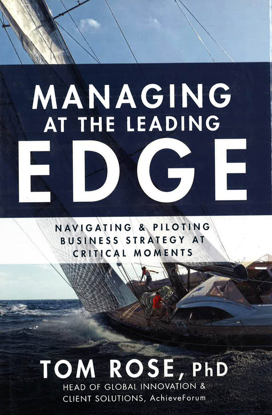 *Managing At The Leading Edge