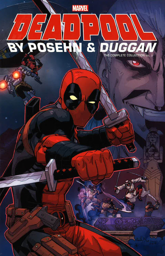 Deadpool By Posehn & Duggan: The Complete Collection Vol. 2