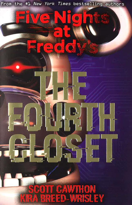 Five Nights At Freddy's: The Fourth Closet