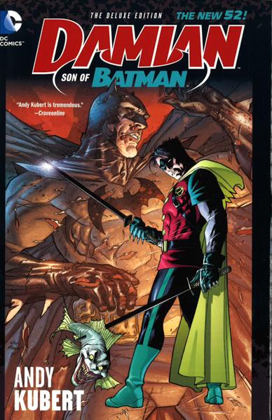 Damian: Son Of Batman Deluxe Edition (The New 52)