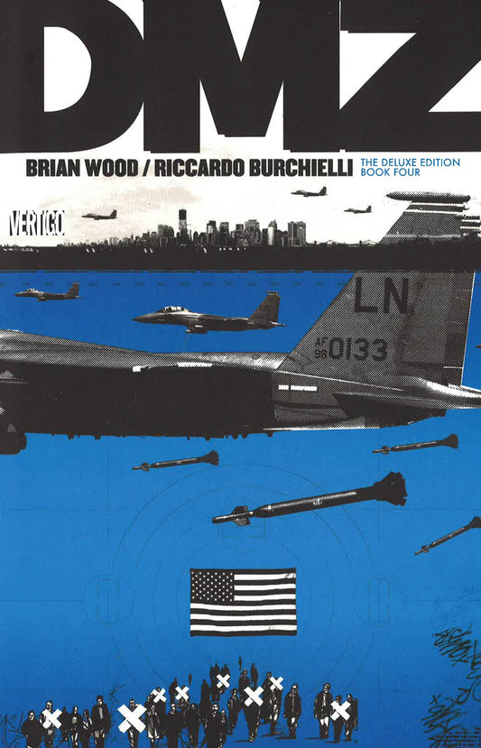 Dmz The Deluxe Edition Book Four (Dmz (Deluxe))