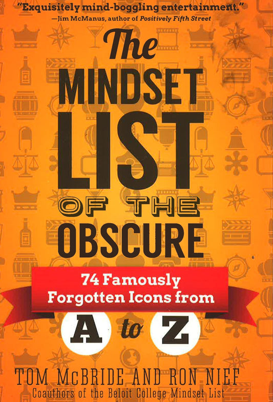 Mindset List Of The Obscure