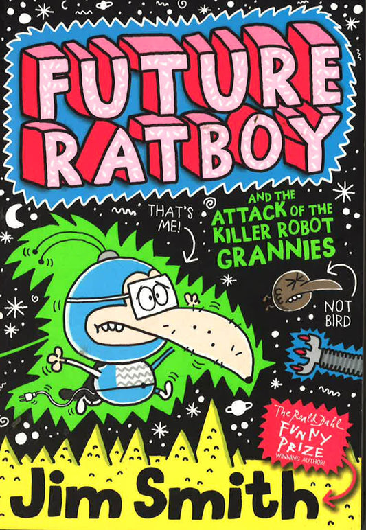 Future Ratboy And The Attack Of The Killer Robot Grannies