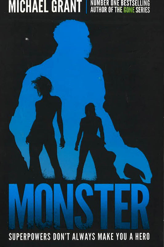 Monster : Superpowers Don't Always Make You A Hero