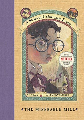 The Miserable Mill (A Series Of Unfortunate Events)