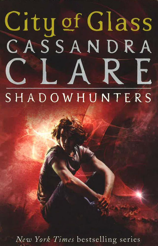 City Of Glass (The Mortal Instrument Book 3)