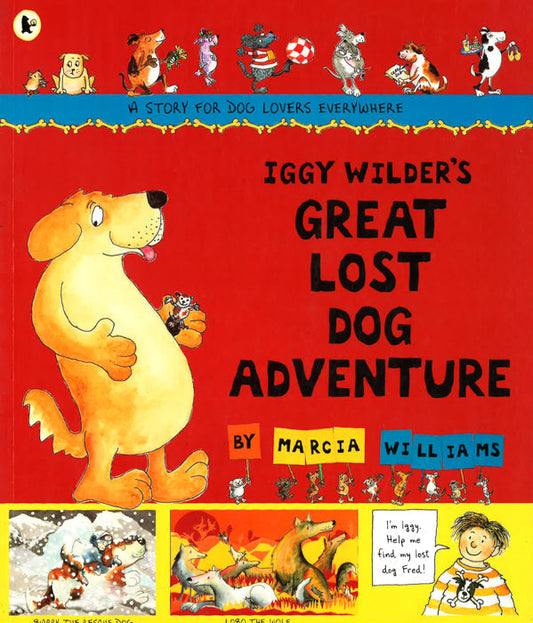 Iggy Wilder's Great Lost Dog Adventure