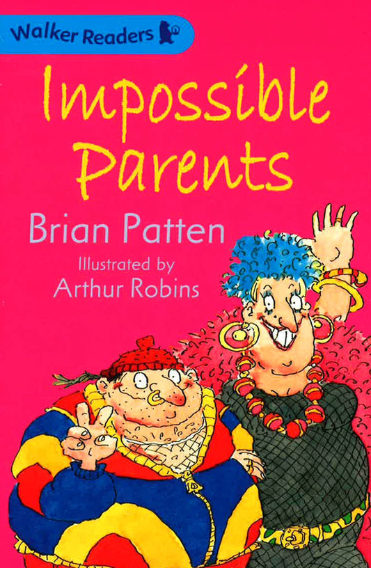 Walker Readers: Impossible Parents