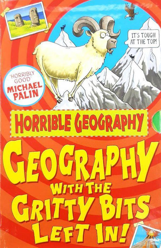 Horrible Geography : Geography With The Gritty Bits Left In!