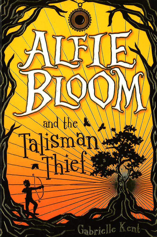 Alfie Bloom And The Talisman Thief