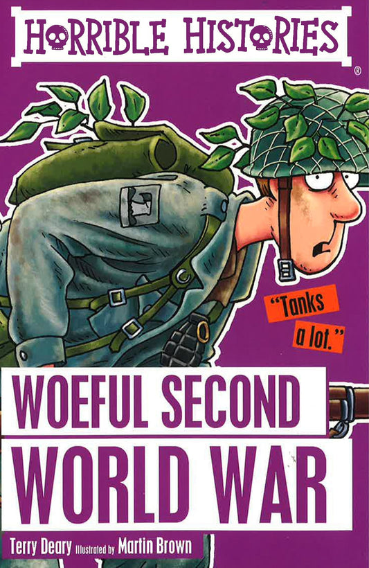 Horrible Histories: Woeful Second World War - Scholastic
