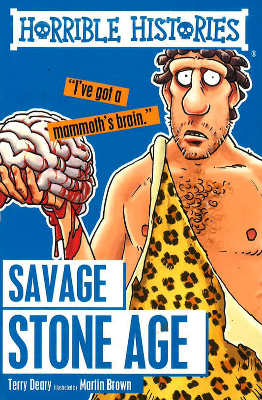 Horrible Histories: Savage Stone Age