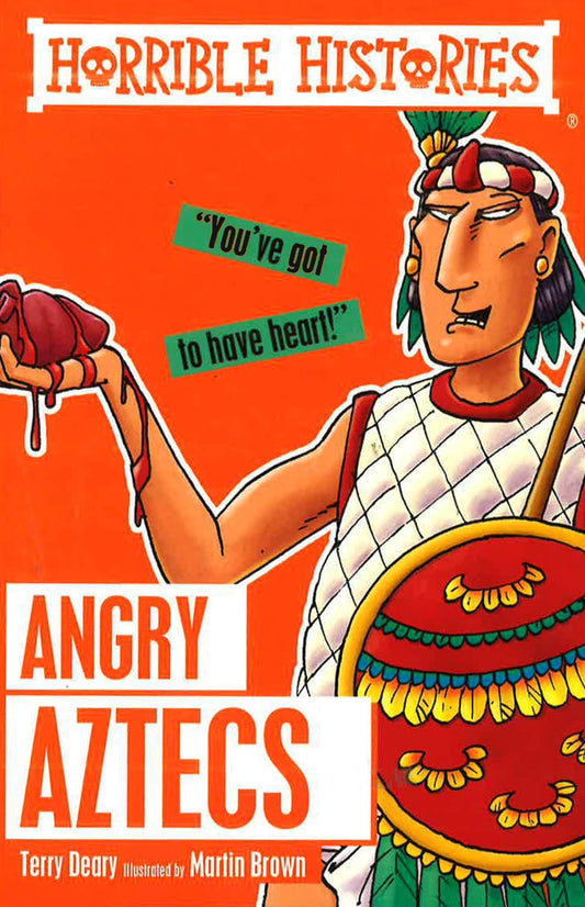 Horrible Histories: Angry Aztecs - Scholastic