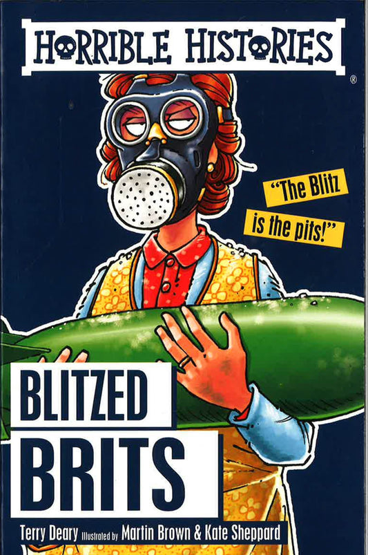 Horrible Histories: Blitzed Brits