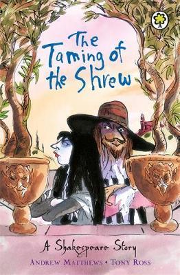 A Shakespeare Story: The Taming Of The Shrew