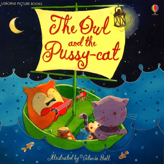 Owl And The Pussy-Cat