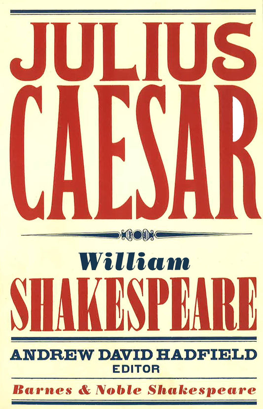 Julius Caesar (Barnes & Noble Shakespeare)
