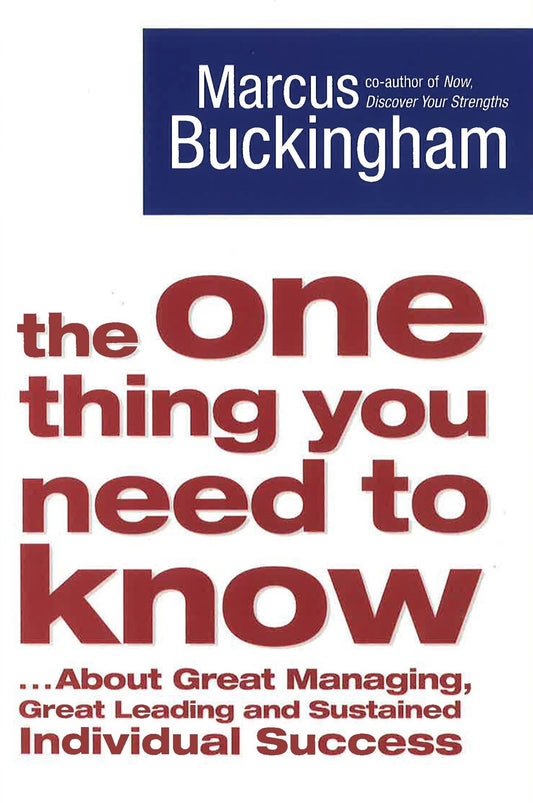 The One Thing You Need To Know