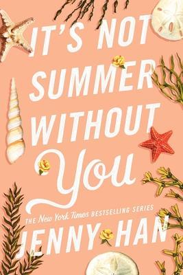 Its Not Summer Without You