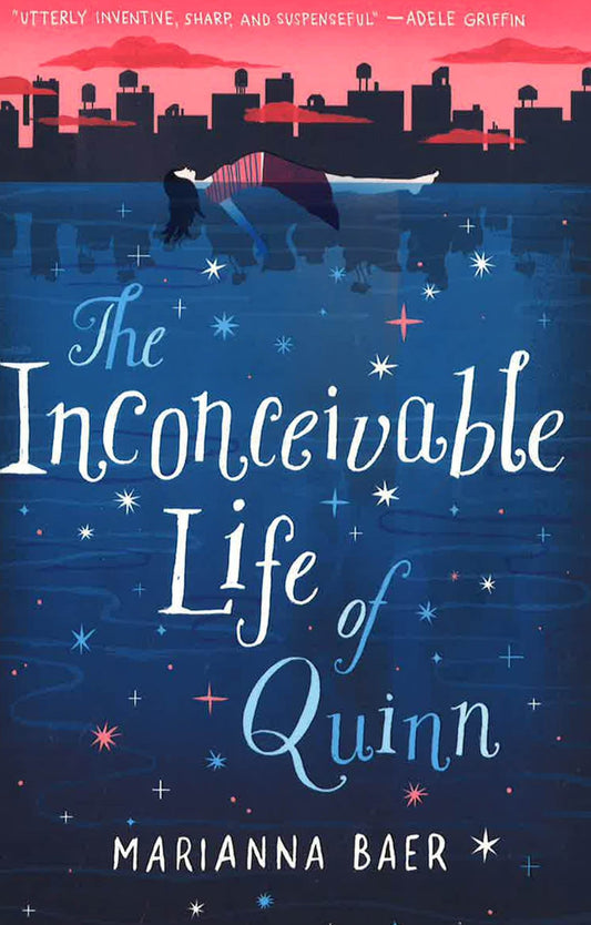 The Inconceivable Life Of Quinn