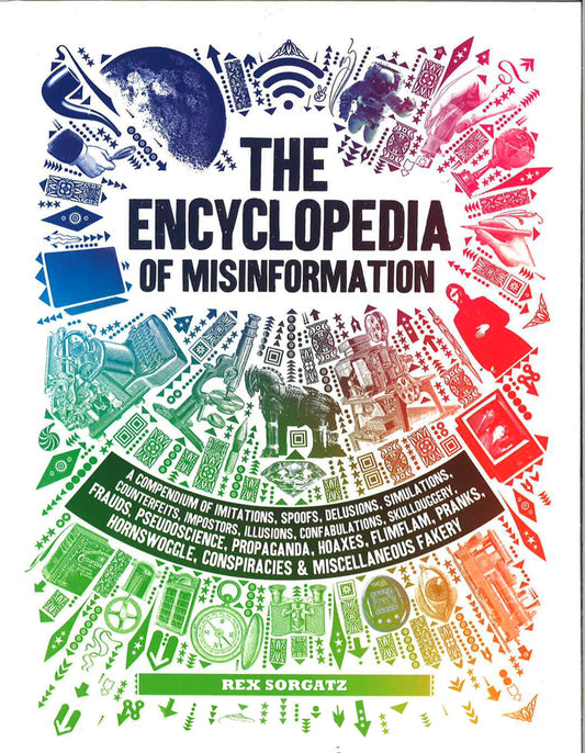 Encyclopedia Of Misinformation