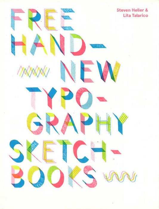Free Hand: New Typography Sketchbooks