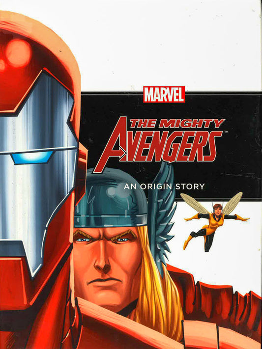 The Mighty Avengers: An Origin Story