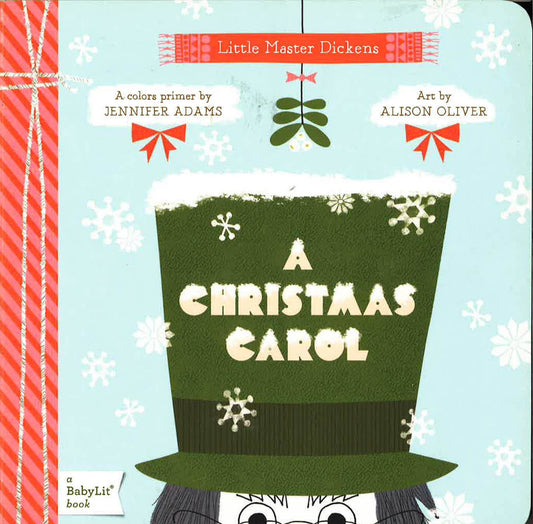 Little Master Dickens Christmas Carol: A Colors Primer