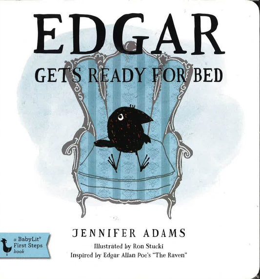 Edgar Gets Ready For Bed: A Babylit First Steps Picture Book