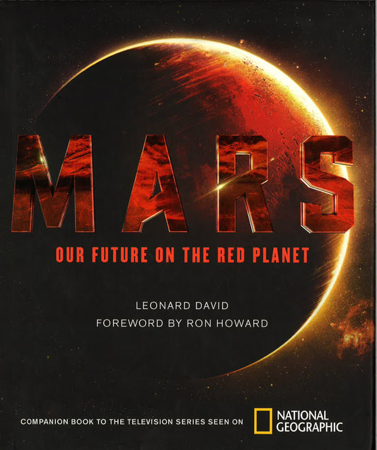 Mars: Our Future On The Red Planet (Hb)